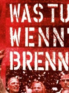 Was Tun, Wenn`S Brennt  Film Til Scwheiger
